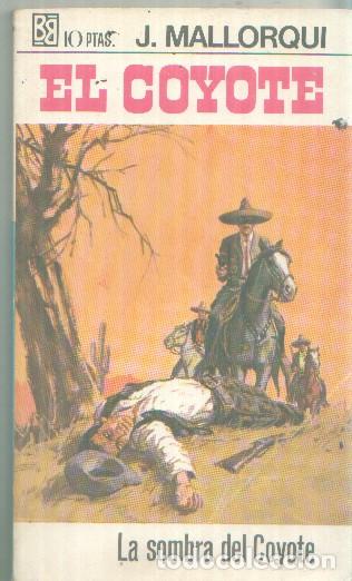 Livros em segunda m&atilde;o: Bruguera: El Coyote numero 005 La sombra del coyote - Jose Mallorqui