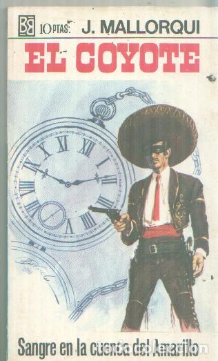 Libros: Bruguera: El Coyote numero 081: Sangre en la cuenca del amarillo - Jose Mallorqui
