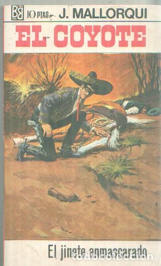 Libri di seconda mano: Bruguera: El Coyote numero 035 El jinete enmascarado - Jose Mallorqui