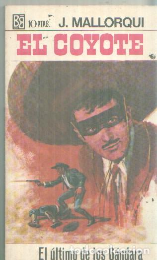 B&uuml;cher: Bruguera: El Coyote numero 060: El ultimo de los gandara - Jose Mallorqui