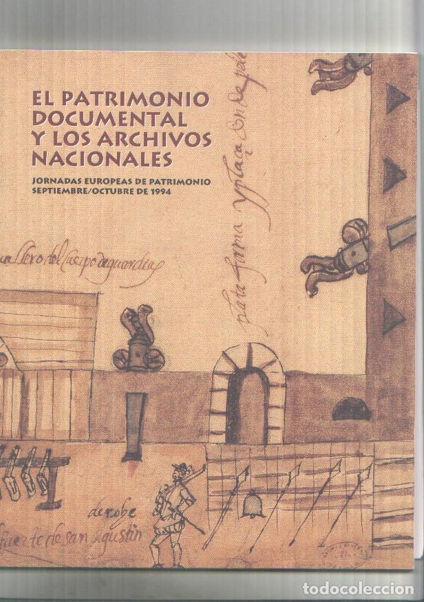 Livros em segunda m&atilde;o: El patrimonio documental y los archivos nacionales