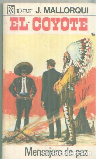 Livros em segunda m&atilde;o: Bruguera: El Coyote numero 039: Mensajero de paz - Jose Mallorqui