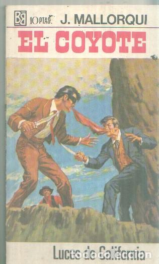 Livros em segunda m&atilde;o: Bruguera: El Coyote numero 059: Luces de california - Jose Mallorqui