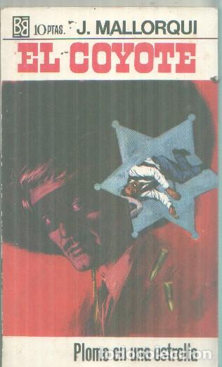 Livros em segunda m&atilde;o: Bruguera: El Coyote numero 088: Plomo en una estrella - Jose Mallorqui