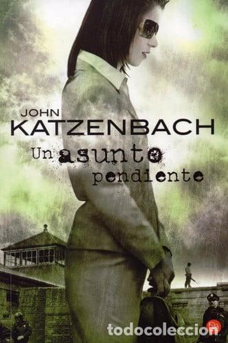 Libros: Un Asunto Pendiente - John Katzenbach