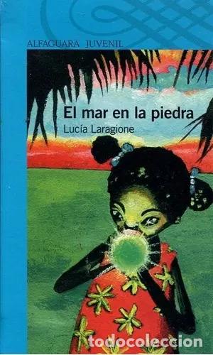 Libros: Mar En La Piedra,el - Serie Azul - Laragione (det.) - LARAGIONE