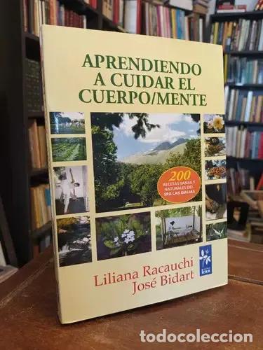 Libros: Aprendiendo A Cuidar El Cuerpo / Mente - Liliana Racauchi