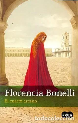 Libros: El Cuarto Arcano - Bonelli, Florencia
