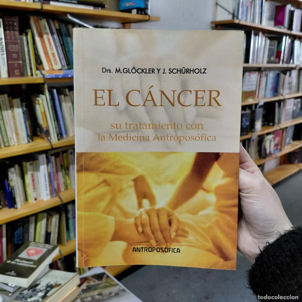 Libros: El C&aacute;ncer Por Gl&ouml;ckler Y Sch&uuml;rholz - Drs. M. Gl&ouml;ckler y J. Sch&uuml;rholz