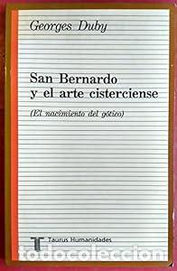 Libros: San Bernardo y el arte cisterciense - Georges Duby