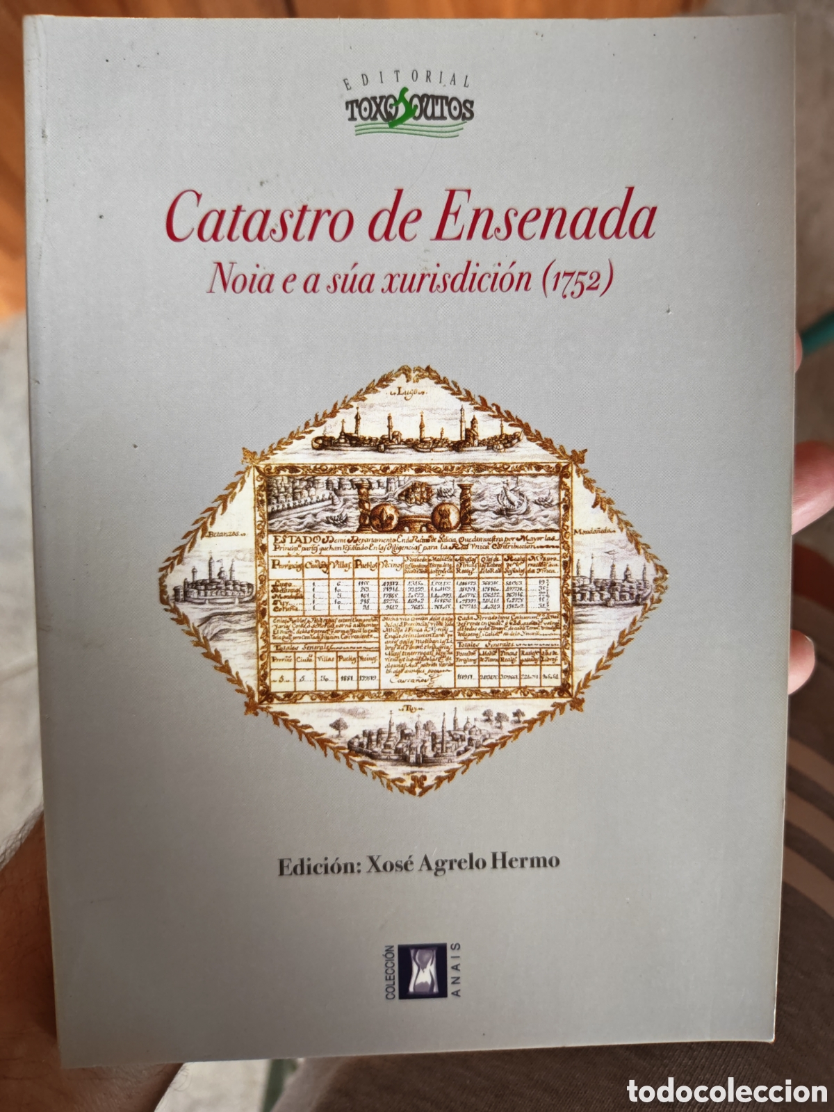 Libros: Catastro de Ensenada. Noia e a s&uacute;a xurisdici&oacute;n(1752)