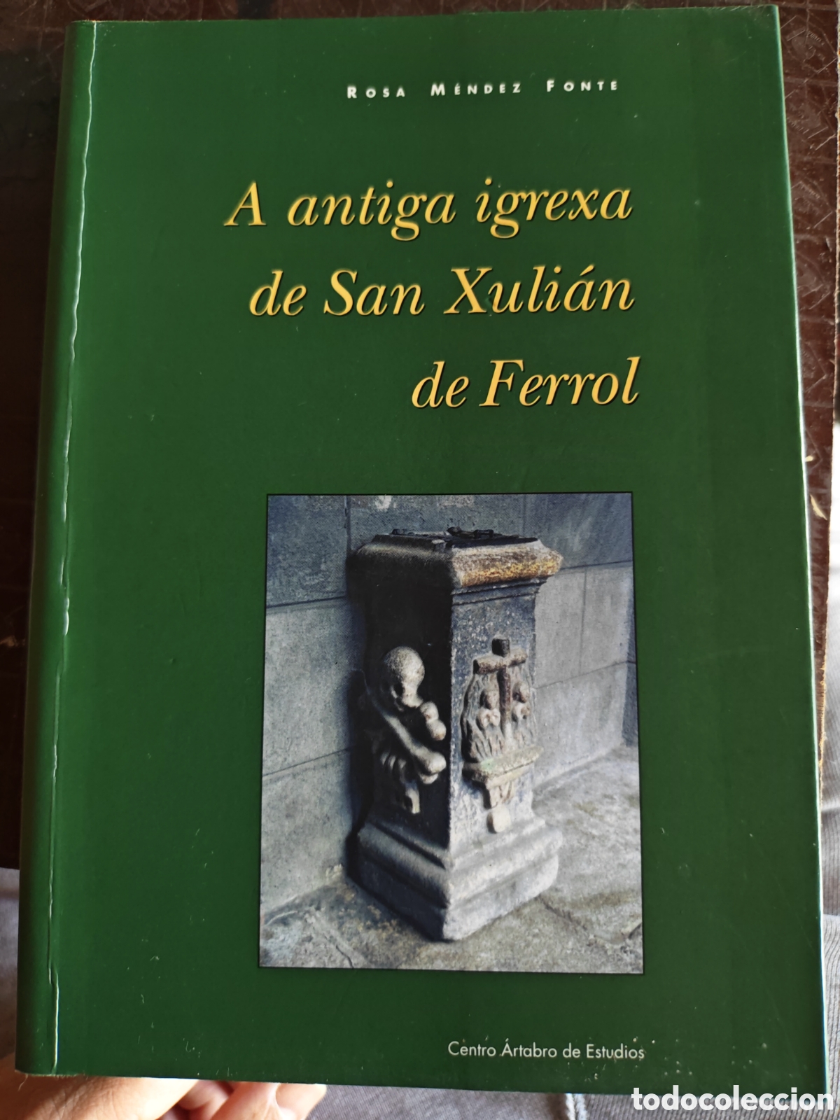 Libros: A antiga igrexa de San Xuli&aacute;n de Ferrol