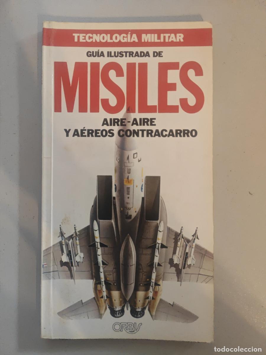 Livres: MISILES, AIRE-AIRE Y A&Eacute;REOS ANTICARRO. - PRADO, JUAN MANUEL (DIRECCI&Oacute;N). TDK603