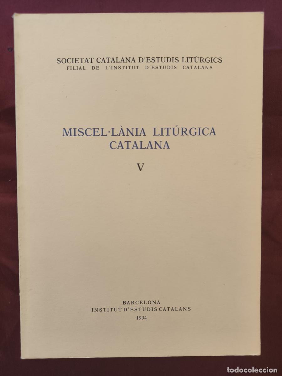 Libros: Miscel&middot;l&agrave;nia Lit&uacute;rgica Catalana V - vv.aa.