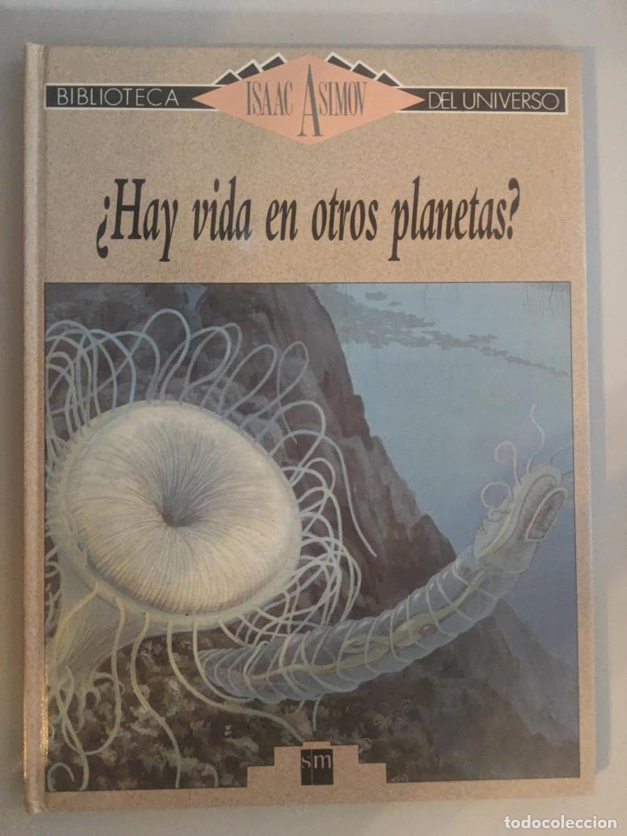 Libros: &iquest;Hay vida en otros planetas?. Biblioteca del Universo. - Isaac Asimov. TDK603