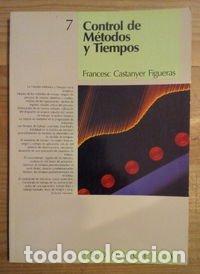 Libros: CONTROL DE M&Eacute;TODOS Y TIEMPOS - F. CASTANYER TDK159