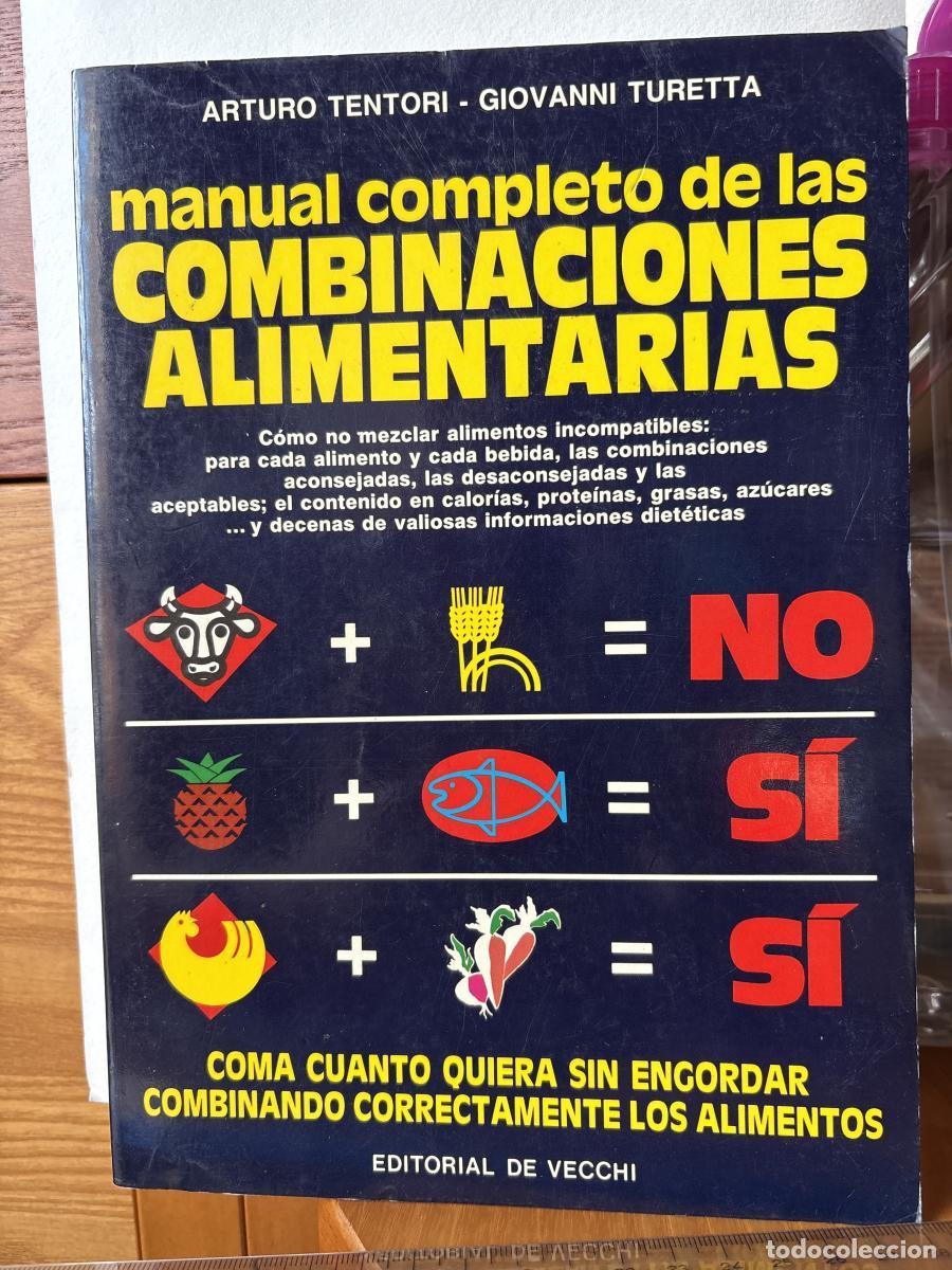Libros: Manual completo de las combinaciones alimentarias - Arturo Tentori Giovanni Turetta TDK159