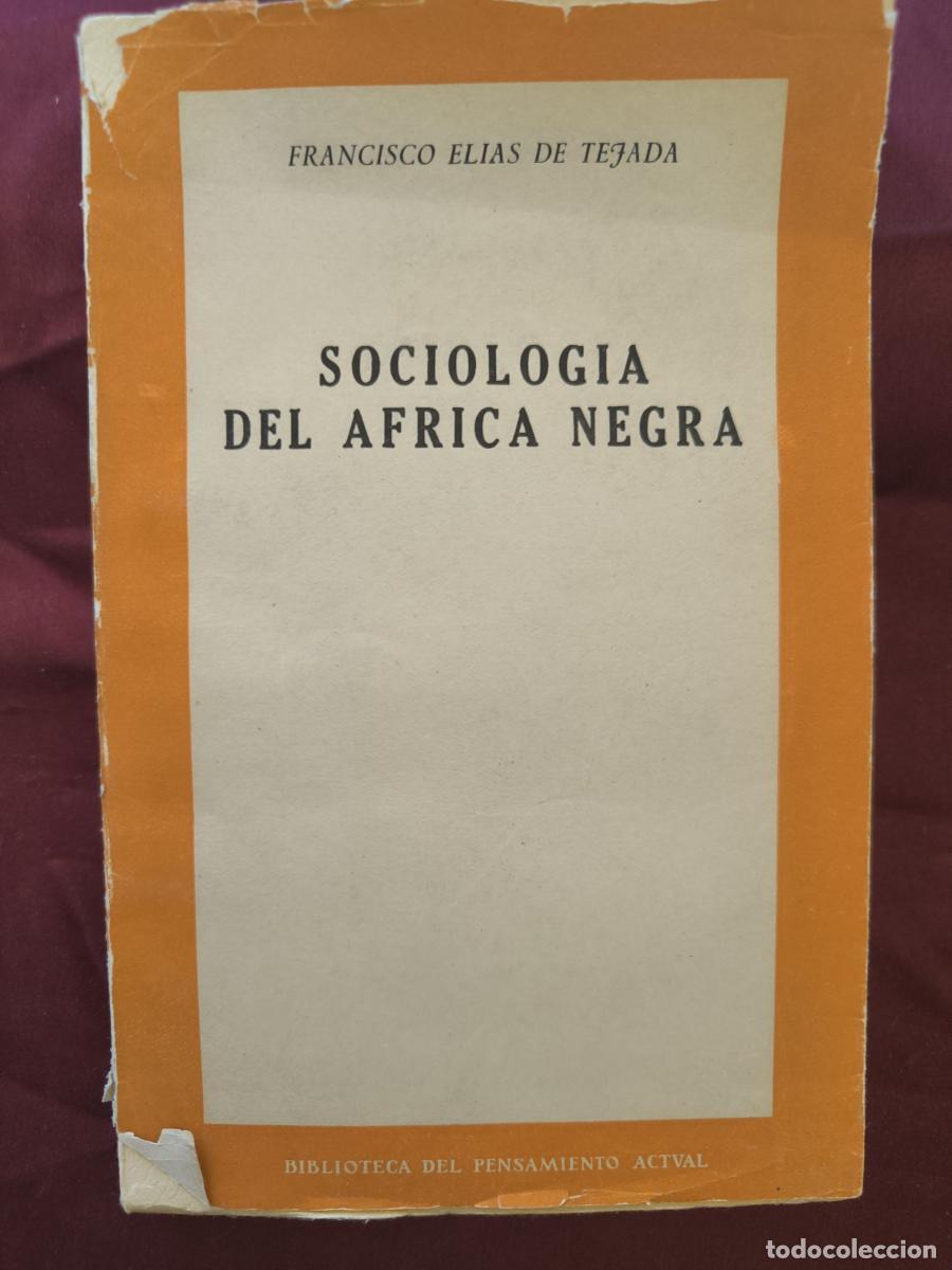 Libros: Sociolog&iacute;a del &Aacute;frica Negra - Francisco El&iacute;as de Tejada y Sp&iacute;nola