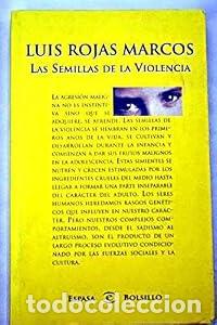 Libros: Las semillas de la violencia. - Luis Rojas Marcos. TDK603