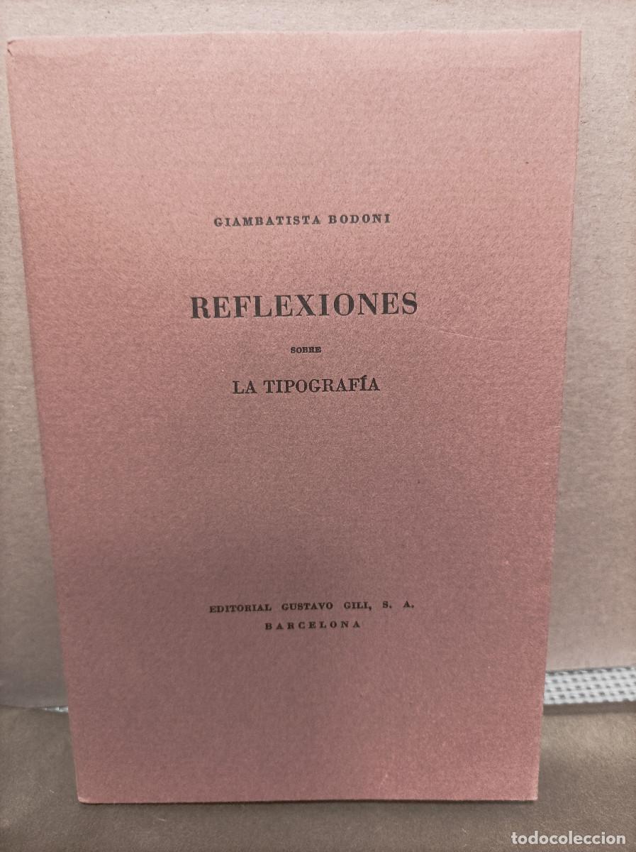 BODONI, Giambatista.- - Reflexiones sobre la Tipograf&iacute;a.
