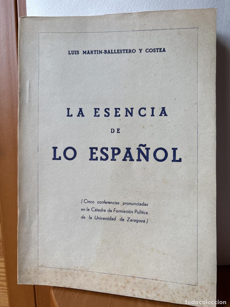 Libri di seconda mano: LA ESENCIA DE LO ESPA&Ntilde;OL - LUIS MARTIN-BALLESTERO Y COSTEA TDK164