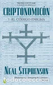 Libros: CRIPTONOMICON I. EL CODIGO ENIGMA. - Neal Stephenson. TDK604