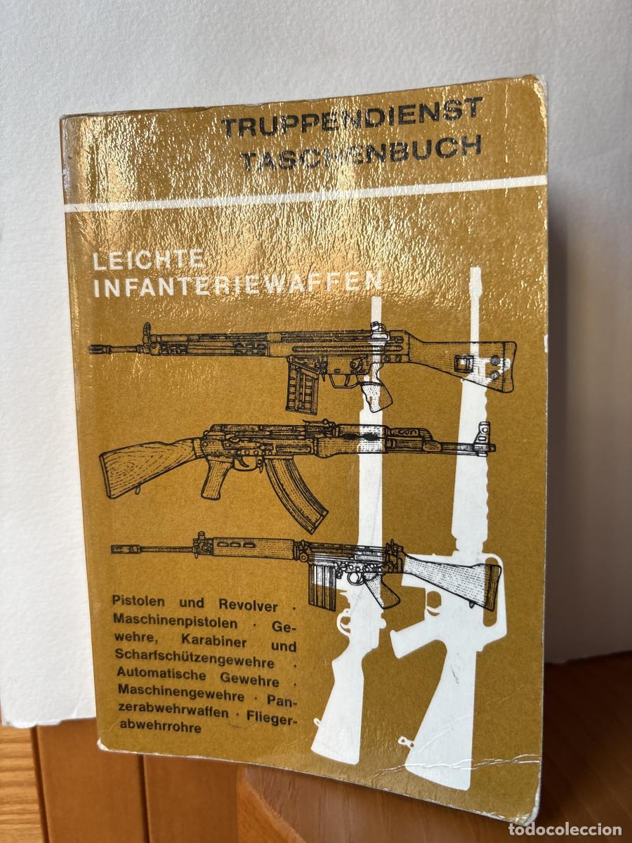 books: LEICHTE INFANTERIEWAFFEN. MANUAL ARMAS DE INFANTERIA - NIKOLAUS KRIVINYI TDK164