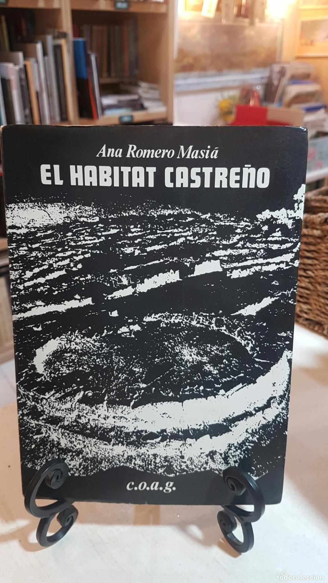 Libros: EL HABITAT CASTRE&Ntilde;O - Ana Romero Masi&aacute;