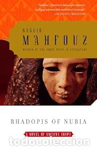 Libros: Rhadopis of Nubia. - Mahfouz, Naguib. TDK604