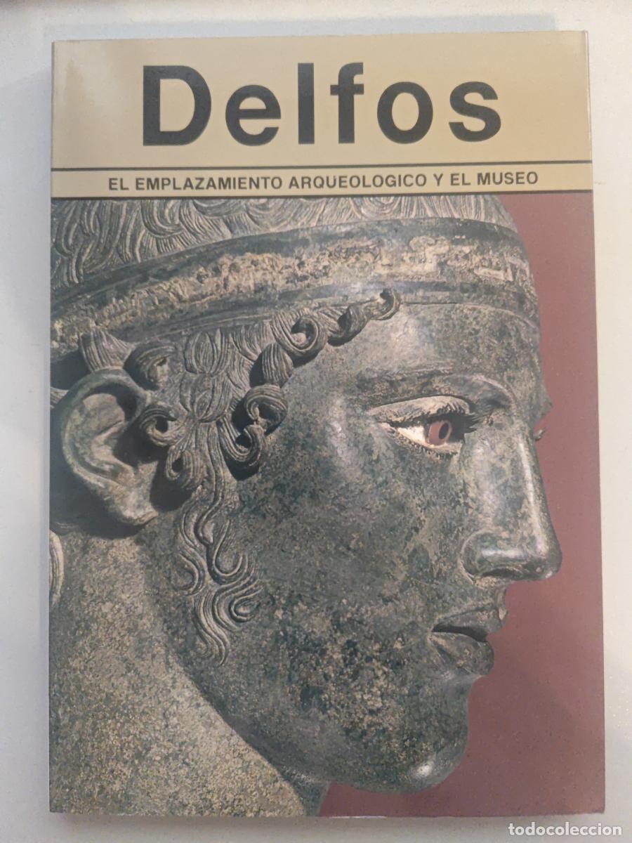 books: Delfos. El emplazamiento arqueologico y el museo. - Konsola, Dora. TDK604