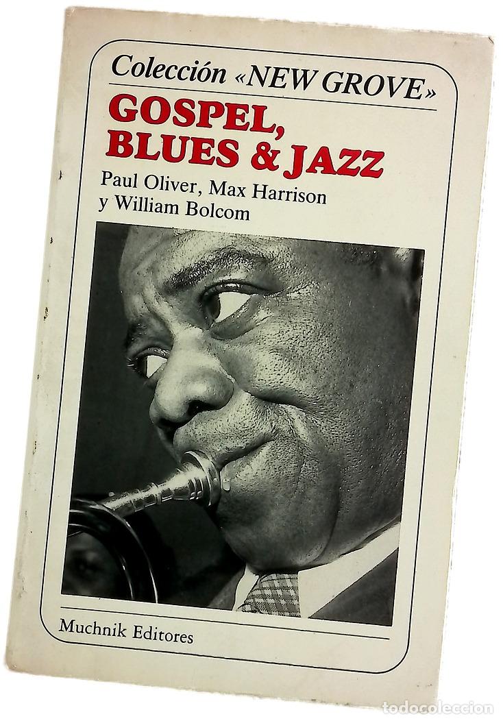 books: Gospel, blues & jazz - Oliver, Paul; Harrison, Max; Bolcom, William