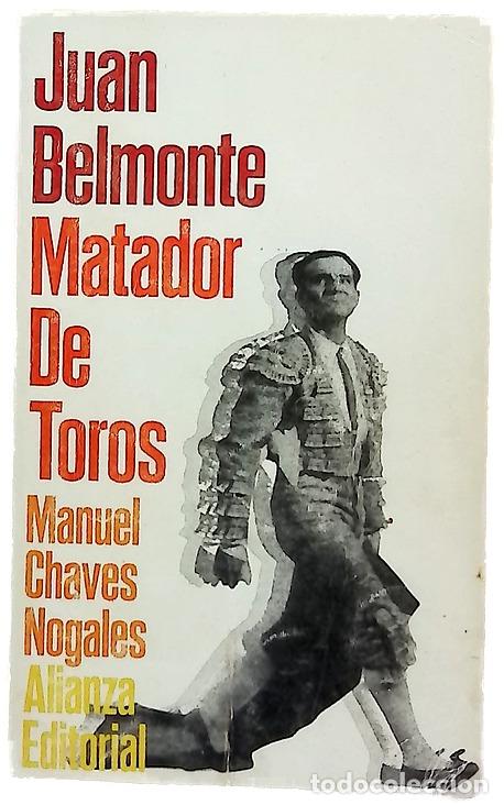 Libros: Juan Belmonte, matador de toros : su vida y sus haza&ntilde;as