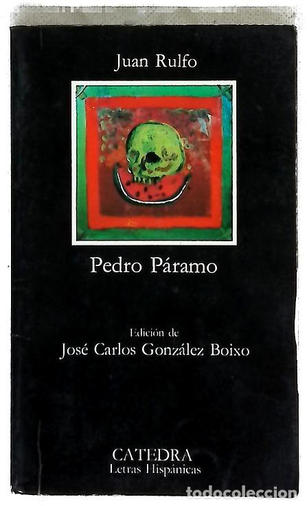 Libros: Pedro P&aacute;ramo - Rulfo, Juan; Gonz&aacute;lez Boixo, Jos&eacute; C