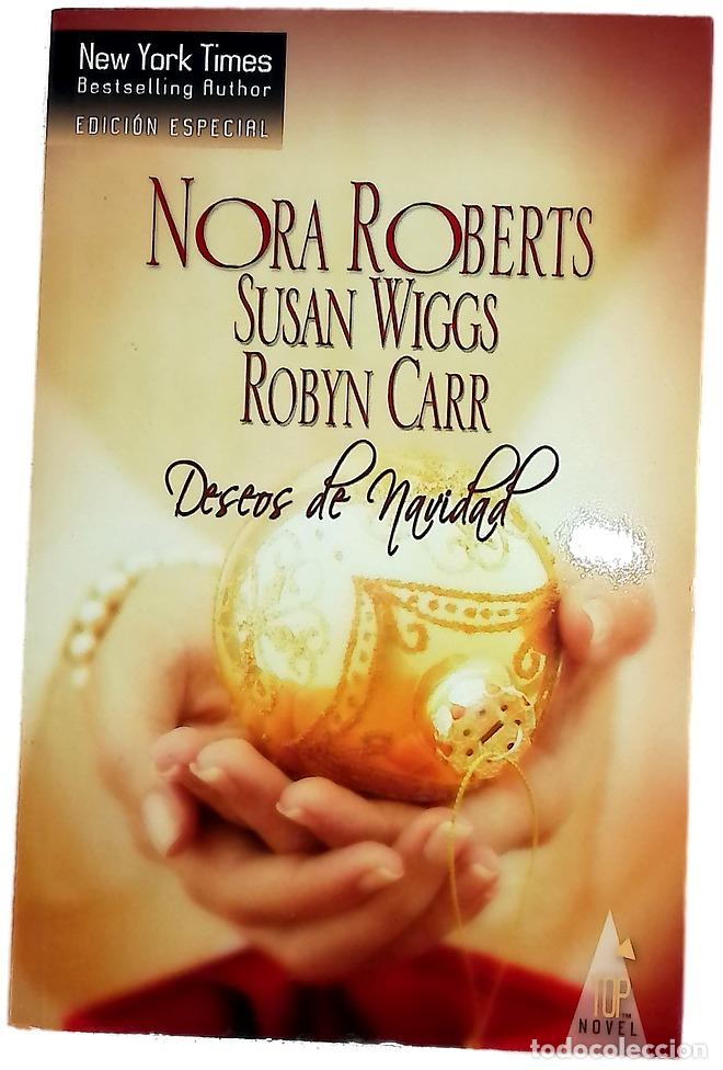 Libros: Deseos de Navidad - Roberts, Nora; Wiggs, Susan; Carr, Robyn