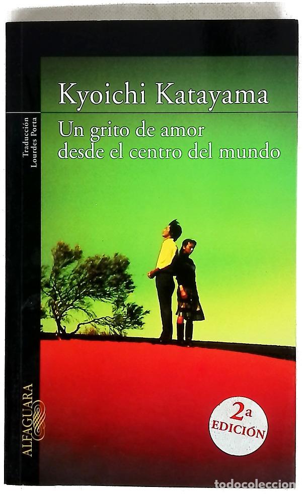 Libros: Un grito de amor desde el centro del mundo