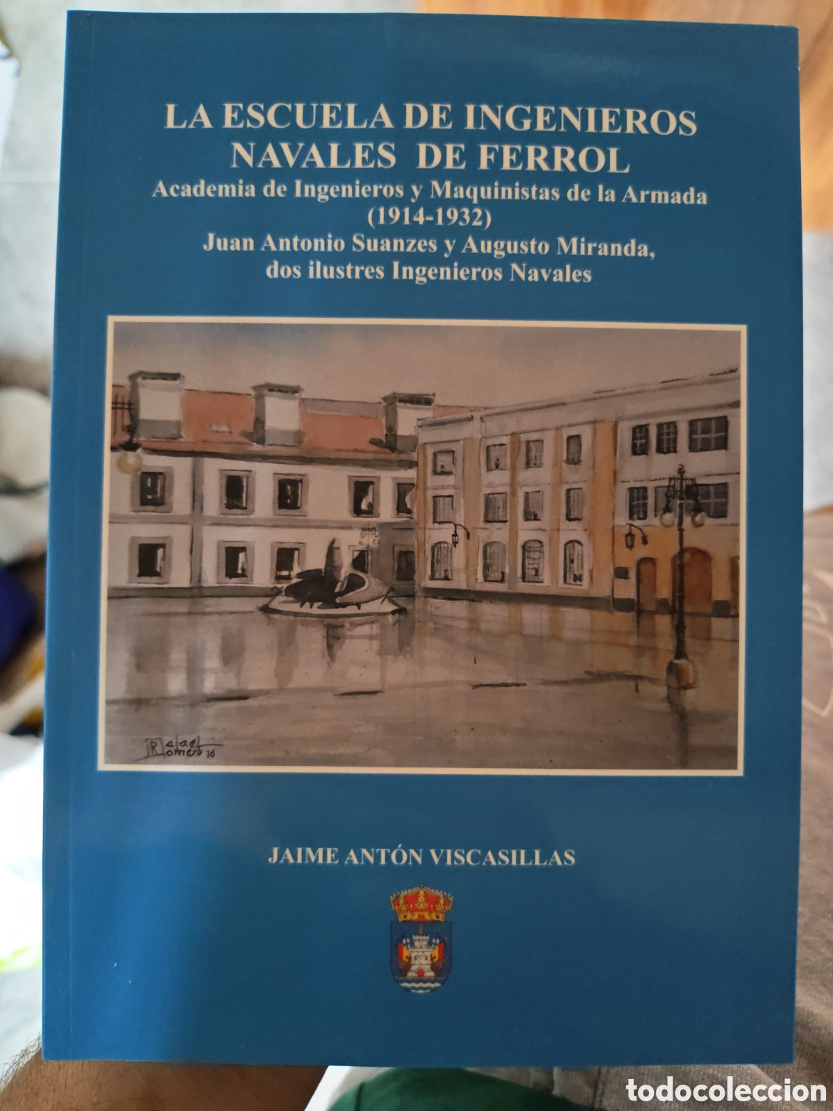 Libros: La escuela de Ingenieros Navales de Ferrol