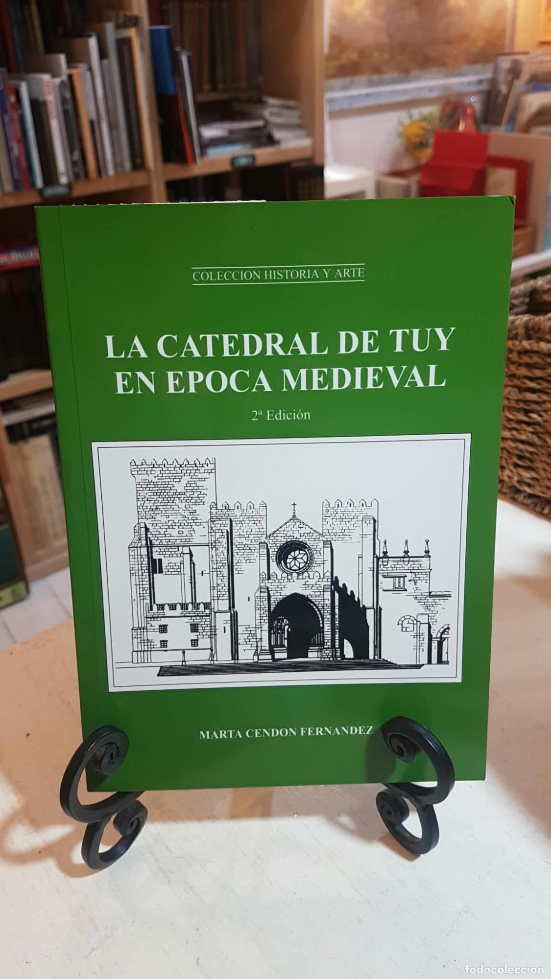 Libros: La catedral de Tuy en &eacute;poca medieval - Marta Cend&oacute;n Fern&aacute;ndez