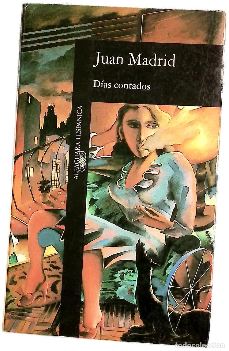 B&uuml;cher: D&iacute;as contados - Madrid, Juan