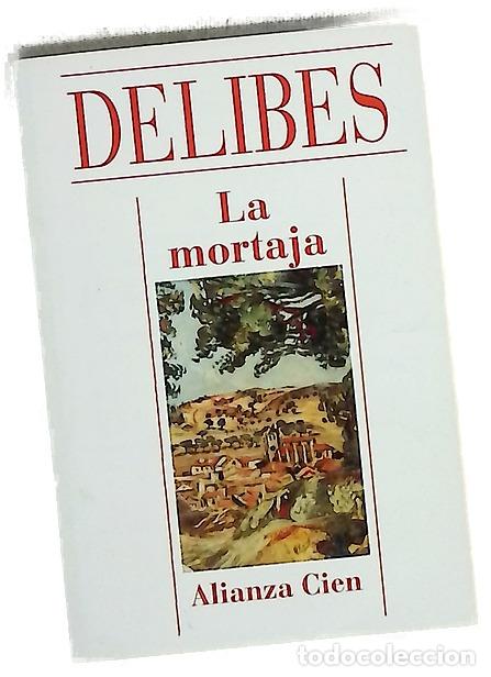 B&uuml;cher: La mortaja - Delibes, Miguel