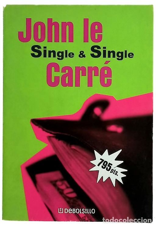 B&uuml;cher: Single & single - Le Carr&eacute;, John