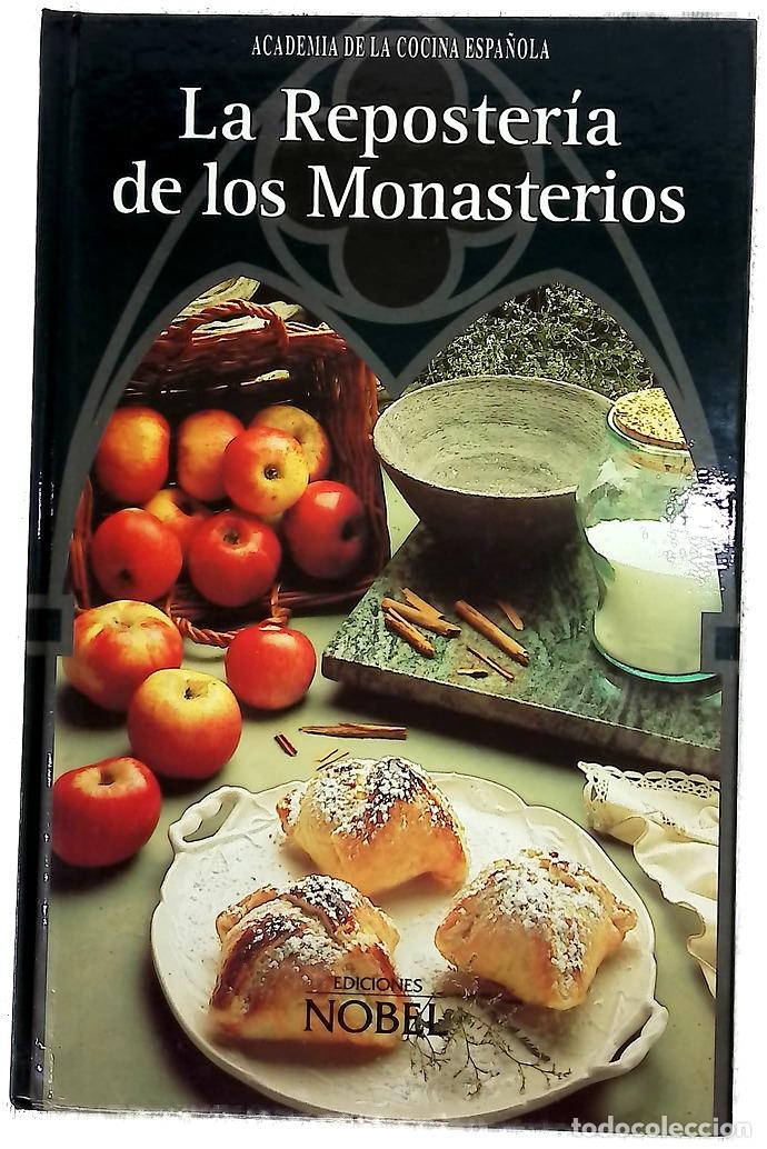 Libri di seconda mano: La reposter&iacute;a de los monasterios