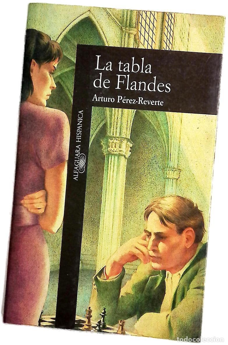 Libros: La tabla de Flandes - P&eacute;rez-Reverte, Arturo