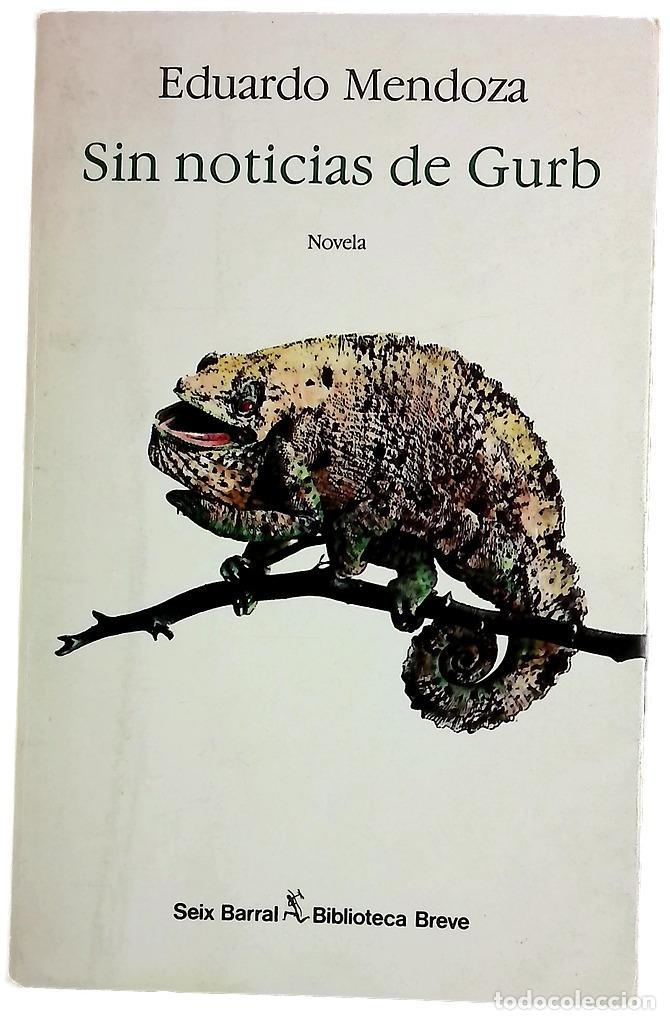 Libros: Sin noticias de Gurb - Mendoza, Eduardo