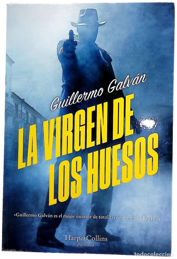 books: La virgen de los huesos - Galv&aacute;n, Guillermo