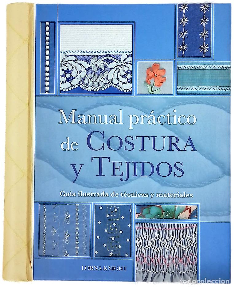 Libros: Manual pr&aacute;ctico de costura y tejidos
