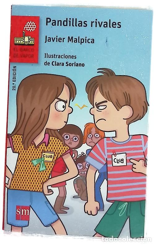Libros: Pandillas rivales - Malpica, Javier; Soriano, Clara