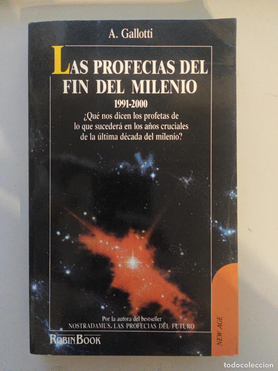 Libros: Las profec&iacute;as del fin del milenio. - A. Galloti. TDK604