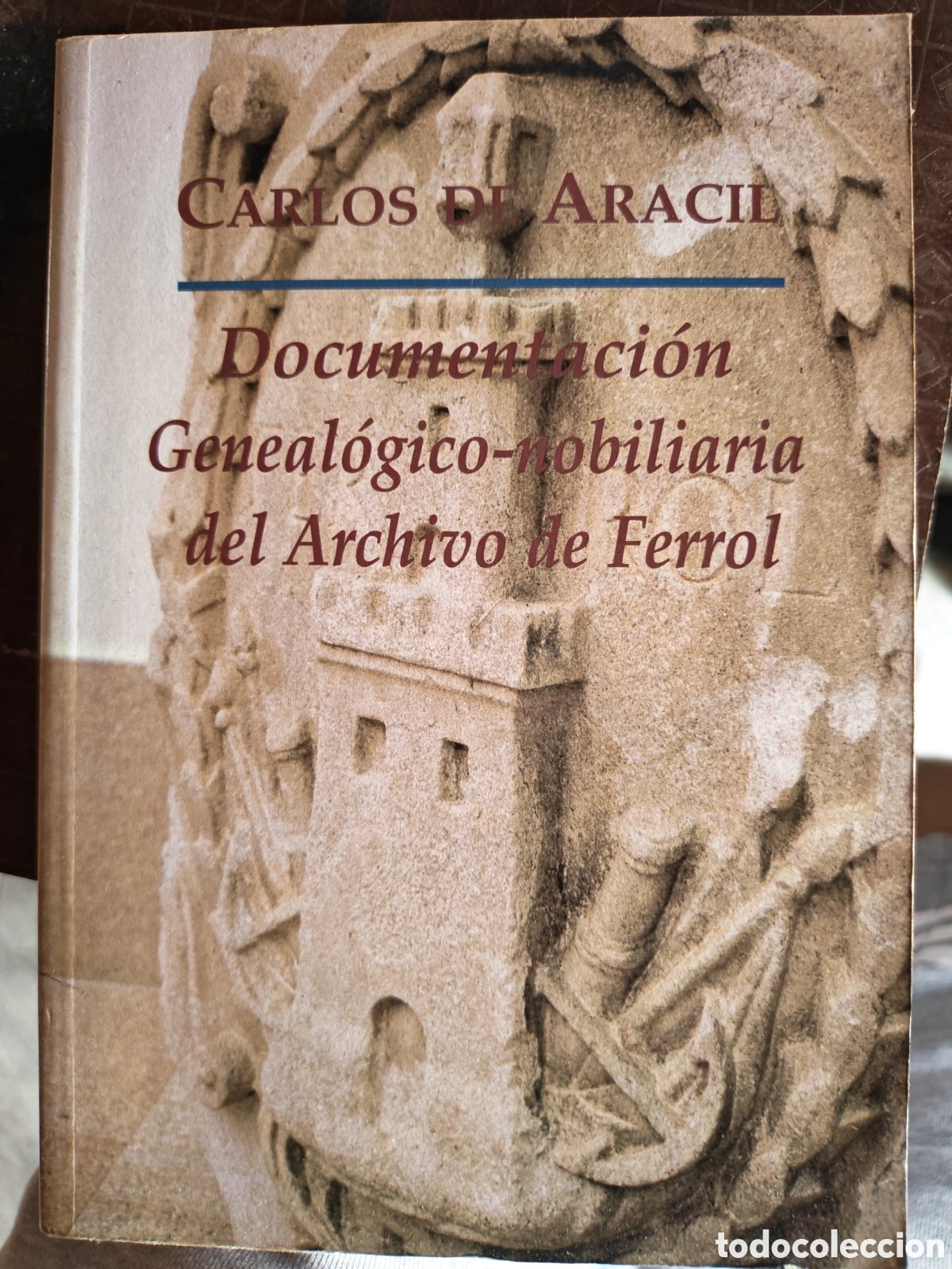 Libros: Documentaci&oacute;n Geneal&oacute;gico-Nobiliaria del archivo de Ferrol