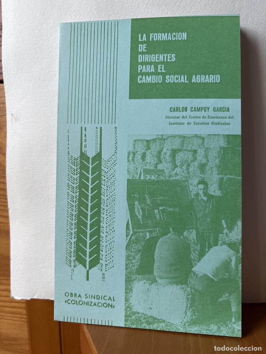 Libros: LA FORMACION DE DIRIGENTES PARA EL CAMBIO SOCIAL AGRARIO N&ordm; 43. - CARLOS CAMPOY GARCIA TDK163