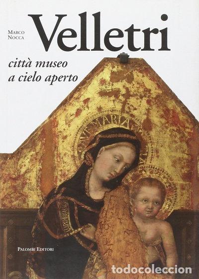 Livros em segunda m&atilde;o: Velletri. Citt&agrave; museo a cielo aperto- 9788860603043